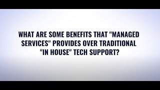Managed Services vs. In-house IT