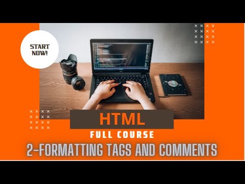 Formatting Tags || How to write Comment in HTML?