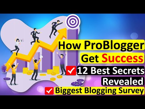 How ProBlogger Get Success [Best 12 Secrets Revealed] - Biggest Blogging Survey 🔥🔥
