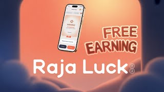 Daily Free 500-1000 Earning on Raja Luck राजा लक पर रोजाना मुफ्त 500-1000 की कमाई कैसे करें
