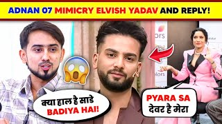 OMG!🤯 Adnan07 Mimicry REPLY TO Elvish Yadav Bhaichara?😱| Ankita Lokhande React Elvish Yadav Bhabhi..