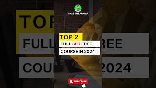 Top 2 Full SEO Courses 2024 | SEO Tutorial for Beginners #SEO #SEOCourse #SEO2024 #Shorts