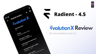 Zenfone Lite L1 - Evolution X 4.5 Radiant Custom Rom - Review