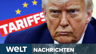 USA: Donald Trump schreibt Zollbrief an EU - 30% Zölle! Androhung eines Handelskriegs | STREAM