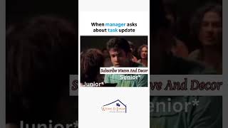 When manager asks about task update ,  #memes #officememe #ytshorts #weaveanddecor