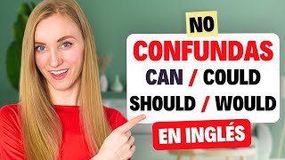 ¡NO Confundas los Verbos Modales MÁS USADOS en Inglés!
