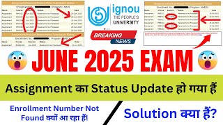 (Breaking News) JUNE 2025 ASSIGNMENT status has been updated! _IGNOU Assignment Status Not Updated