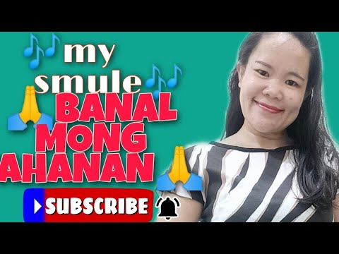 WORSHIP SONG/BANAL MONG TAHANAN/OFW SONG/MY SMULE