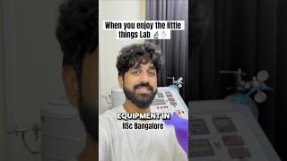 it’s always the small things in IISc Bangalore's Labs that make you happy 🤭 #iisc #funny #iisc