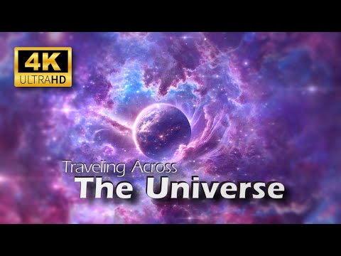 Travelling Across the Universe  | Space Journey | 4K Cosmos