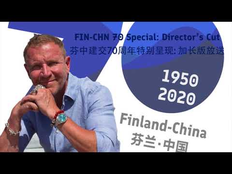 Finland-China 70 video series special:   Director's Cut