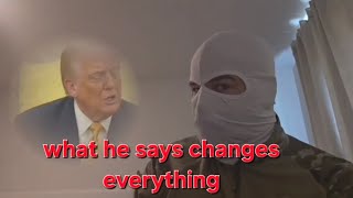 What HE says changes everything. 