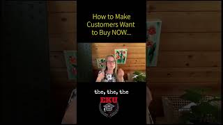 How to Make Customers Want  to Buy NOW. #onlineselling #onlinemarketing