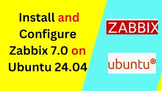 How to install configure Zabbix 7.0 LTS on Ubuntu 22.04/24.04 | Updated 2024 |Linux monitoring tools