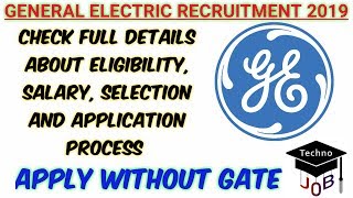 General Electric Recruitment 2019 |  Engineer – Systems Engg | BE/ B.Tech/ M.Tech | Apply Online
