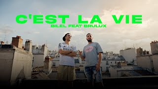 Bilel - C'est la vie Feat Brulux  ( CLIP OFFICIEL )