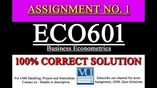 Eco601 Assignment no 1 fall 2022| #vu study group #eco601 #vusolutions #virtualuniversityofpakistan