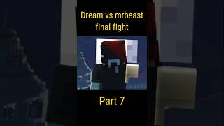 Dream vs mrbeast (final fight)(part7) #viral