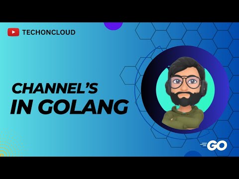 Golang Series || Part 14 || Channels in Go