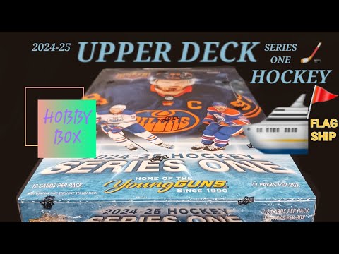 IS THE FLAGSHIP SINKING? 2024-25 UPPER DECK HOCKEY SERIES ONE HOBBY BOX #upperdeck #hockeycards