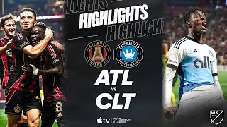 Atlanta United vs. Charlotte FC | Full Match Highlights | 5-Goal Thriller!