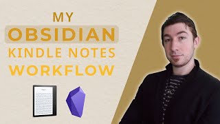 My Obsidian Kindle Notes Workflow