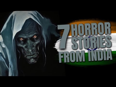 7 TRUE Horror Stories from INDIA