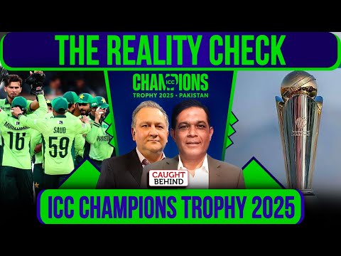 The Reality Check | ICC Champions Trophy 2025 | Caught Behind