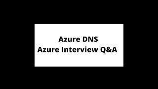 Azure Interview Q&A