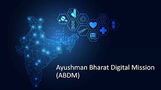 20230329 ABDM The Largest Digital Health Initiative