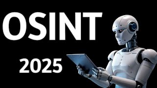 OSINT 2025: Master Google Dorking & Top Cybersecurity Tools
