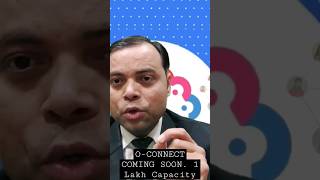 O-CONNECT : 1 Lakh Capacity Coming Soon #onpassive #shortsvideo #youtubeshorts #ash #ofounders
