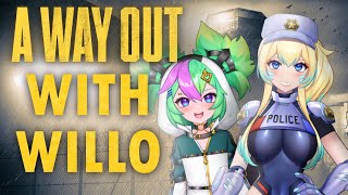 【A Way Out】Don't get any ideas shweeties... w/ @WilloWildfire 【VAllure】