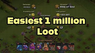 Easy 1 million loot || Clash of Clans || #clashofclans #coc #cocloot