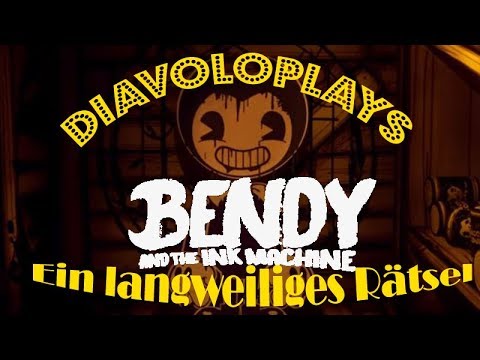 Ein langweiliges Rätsel! - Diavoloplays - Bendy and the Ink machine #4