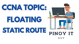 June 30 2023 | How to configure floating static route #PinoyITGuy #ccna #cisco
