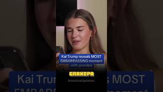 Kai Trump reveals MOST EMBARRASSING moment with grandpa 😬