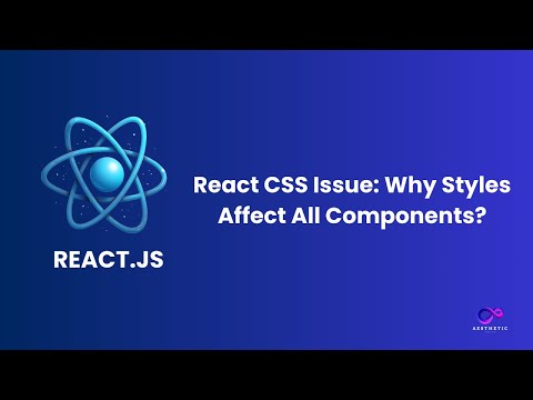 React CSS Global Scope Explained! Why Styles Apply Everywhere?