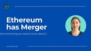 Ethereum has merged | Here's everything you need to know about it | NBIC