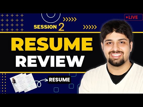 Resume Review Session 2