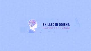 Odisha Skill Development Authority - OSDA Live Stream