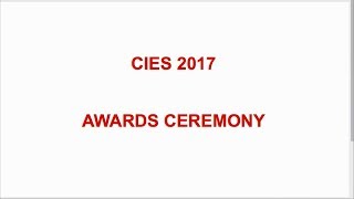CIES 2017 "Awards Ceremony PART 1"