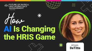 Episode 011: How AI Is Changing the HRIS Game