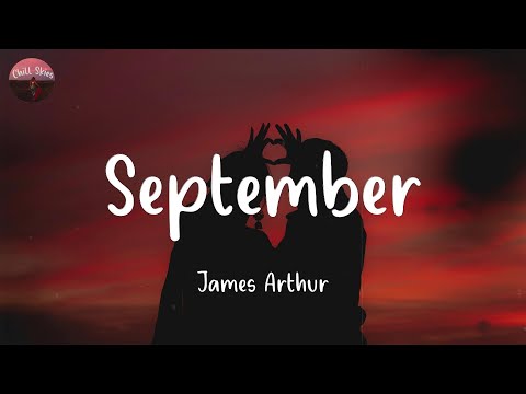 September - James Arthur (Lyrics)