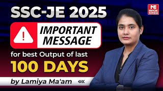 SSC JE 2025 | Beat Procrastination & Follow This 100 Days Plan | Strategy by Lamiya Ma'am