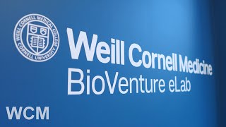 The BioVenture eLab Hosts its $100k Biomedical Business Plan Challenge | Weill Cornell Medicine