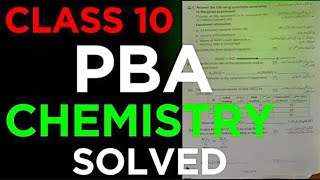 Chemistry Class 10 PBA Answer key FBISE 2025 Chemistry MCQ PBA SSC II solved Practical Based Assesme