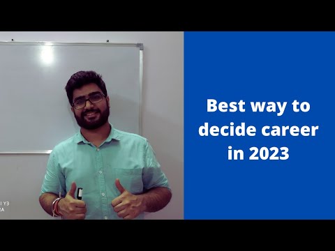 Best way to decide career in 2023