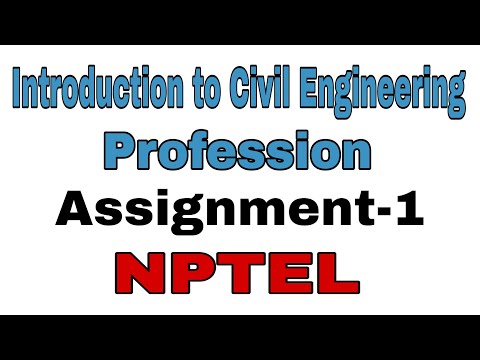 Introduction to Civil Engineering Profession NPTEL Assignment 1