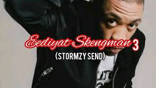 Eediyat Skengman 3 (Stormzy Send) 2020 Grime Beat Instrumental